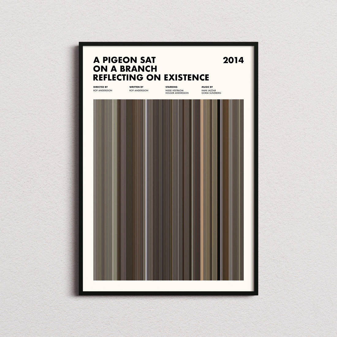 A Pigeon Sat on a Branch Reflecting on Existence Movie Barcode Poster framed on a plain studio wall