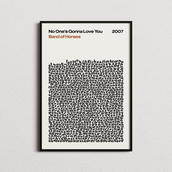 Band of Horses No One's Gonna Love You Lyric Print in the cream colourway, framed