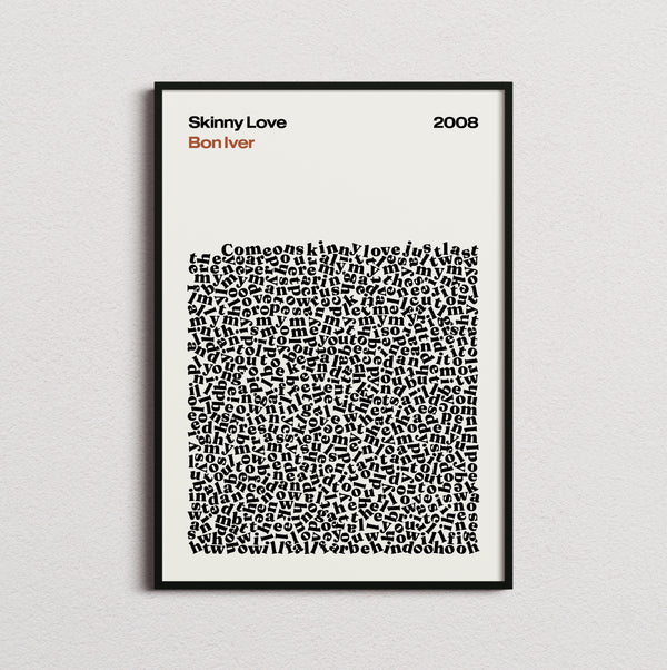 Bon Iver Skinny Love Lyric Print