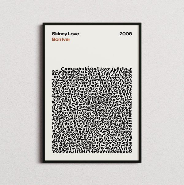 Bon Iver Skinny Love Lyric Print in the cream colourway, framed