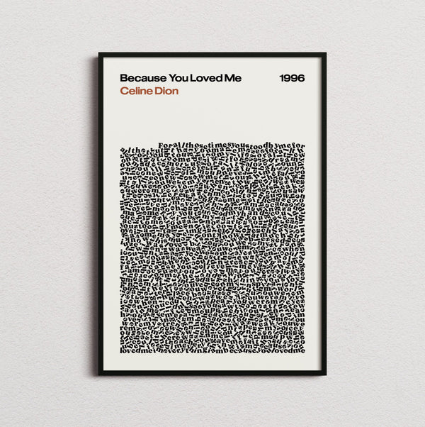 Celine Dion Because You Loved Me Lyric Print in the cream colourway, framed