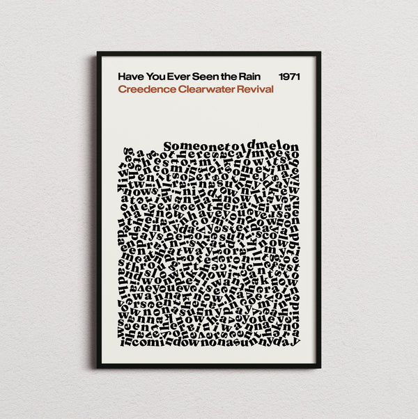 Creedence Clearwater Revival Have You Ever Seen the Rain Lyric Print in the cream colourway, framed