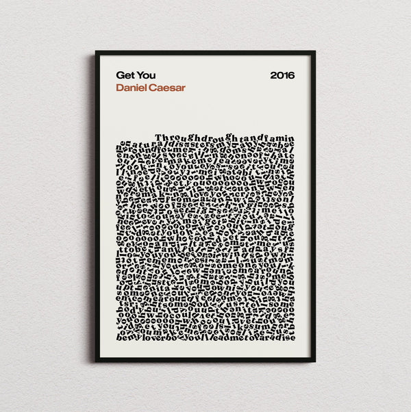 Daniel Caesar Get You Lyric Print in the cream colourway, framed