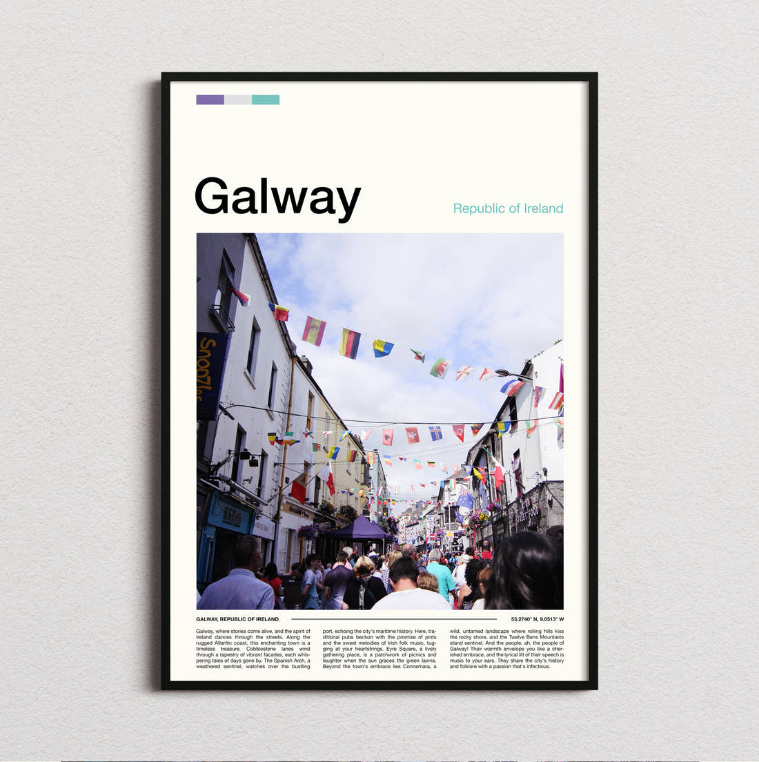Galway Street With Bunting Travel Print framed and photographed straight on
