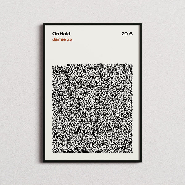 Jamie XX On Hold Lyric Print in the cream colourway, framed