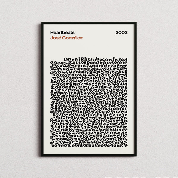 Jose Gonzalez Heartbeats Lyric Print in the cream colourway, framed