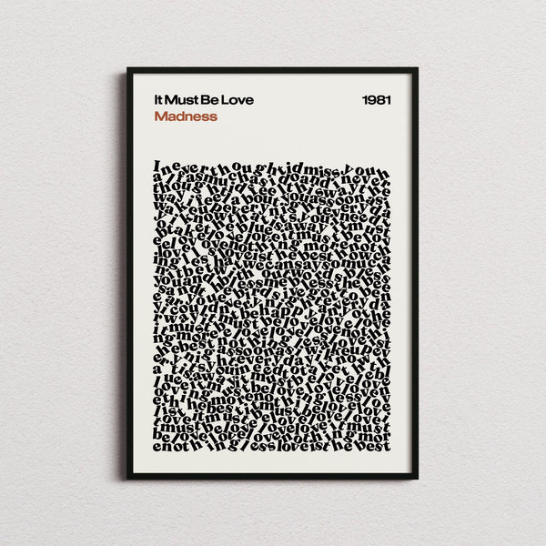 Madness It Must Be Love Lyric Print in the cream colourway, framed
