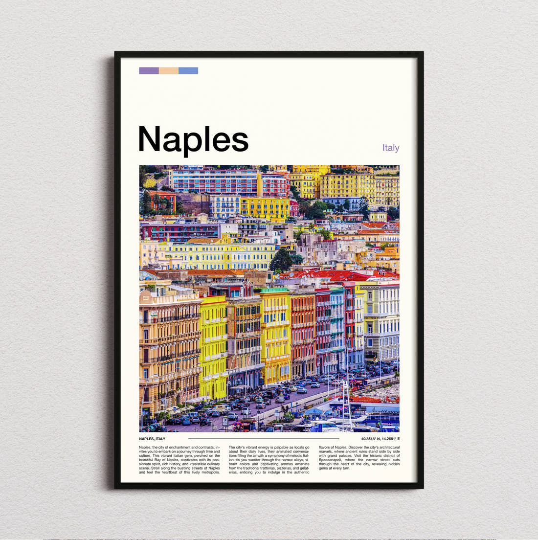 Naples Colourful Buildings Travel Print framed and photographed straight on