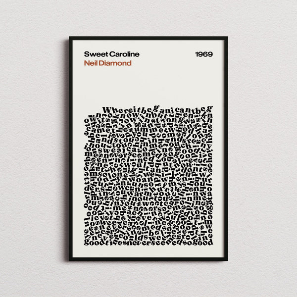 Neil Diamond Sweet Caroline Lyric Print in the cream colourway, framed