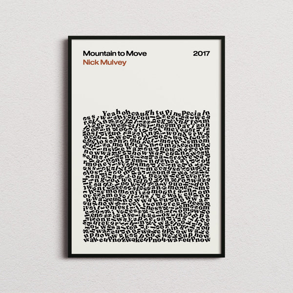 Nick Mulvey Mountain To Move Lyric Print in the cream colourway, framed