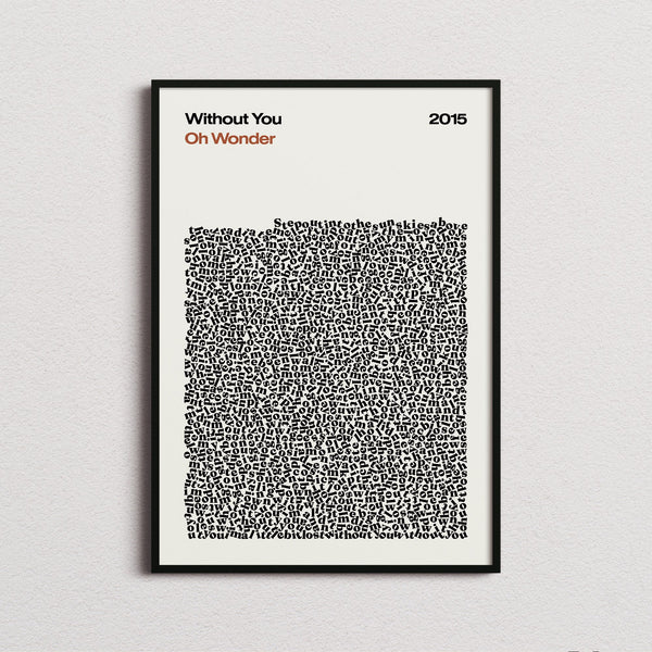 Oh Wonder Without You Lyric Print in the cream colourway, framed