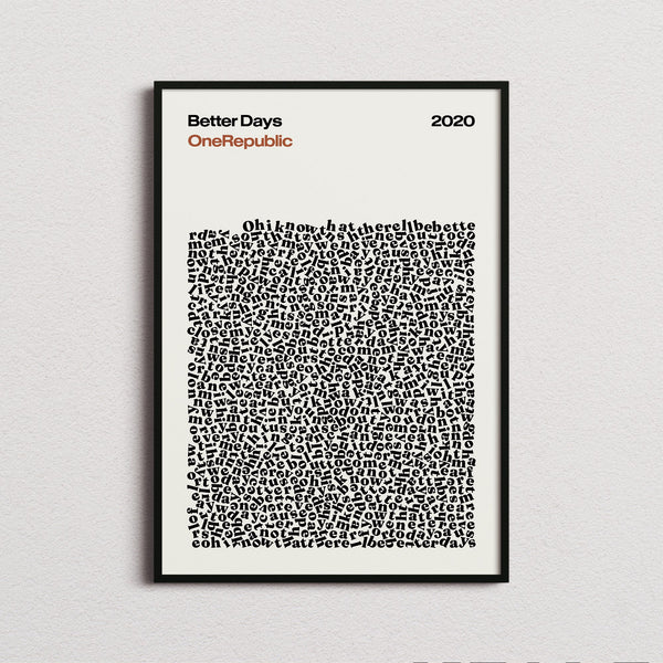 OneRepublic Better Days Lyric Print in the cream colourway, framed