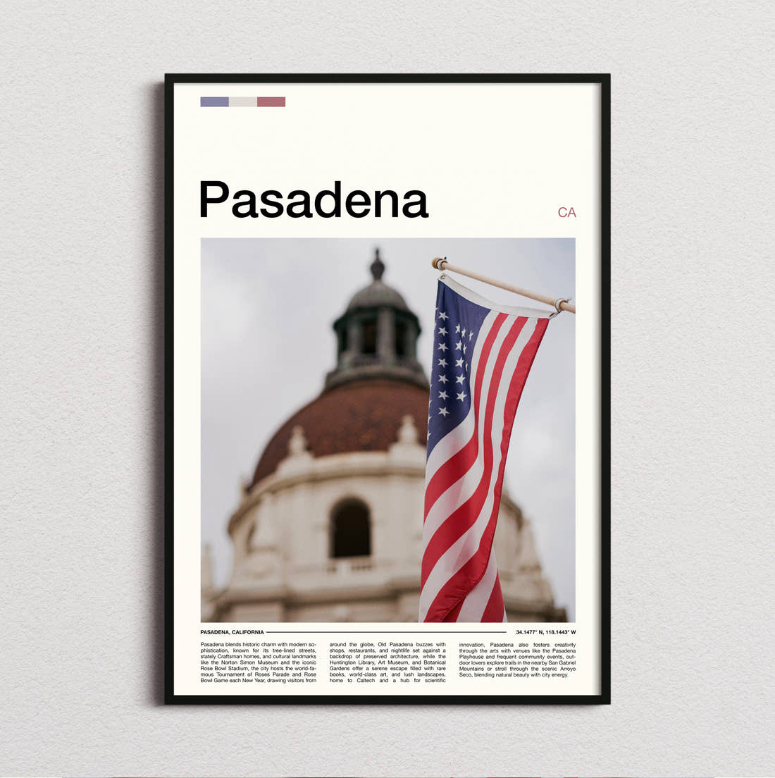 Pasadena American Flag Travel Print framed and photographed straight on