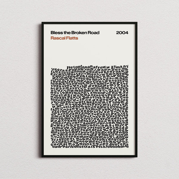 Rascal Flatts Bless the Broken Road Lyric Print in the cream colourway, framed
