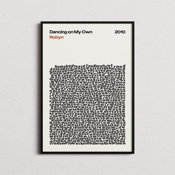 Robyn Dancing on My Own Lyric Print