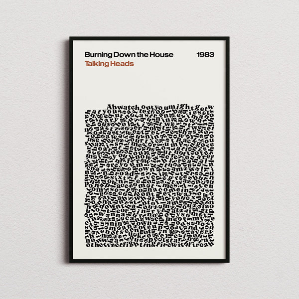 Talking Heads Burning Down the House Lyric Print in the cream colourway, framed