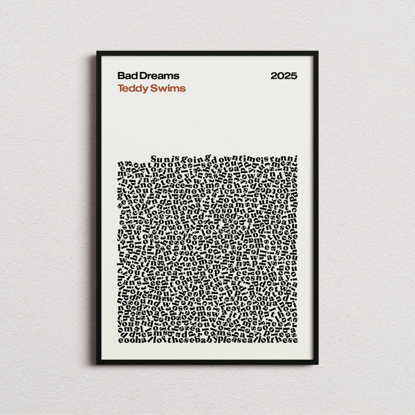 Teddy Swims Bad Dreams Lyric Print in the cream colourway, framed