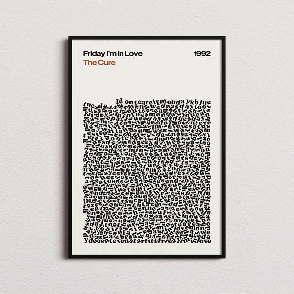 The Cure Friday I'm In Love Lyric Print in the cream colourway, framed