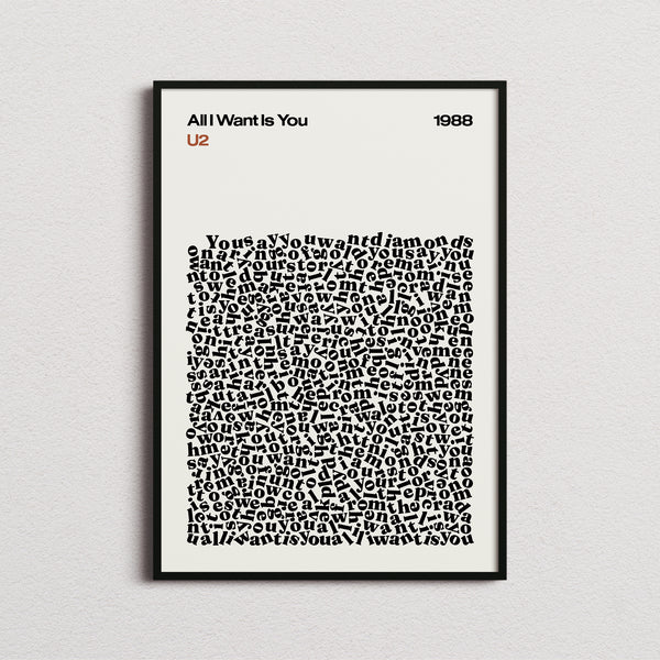 U2 All I Want Is You Lyric Print