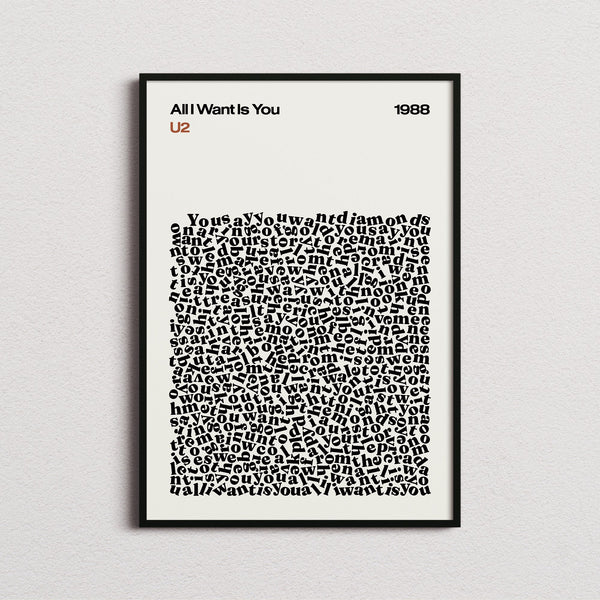 U2 All I Want Is You Lyric Print in the cream colourway, framed
