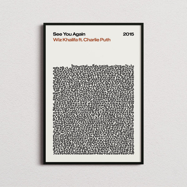Wiz Khalifa ft Charlie Puth See You Again Lyric Print in the cream colourway, framed