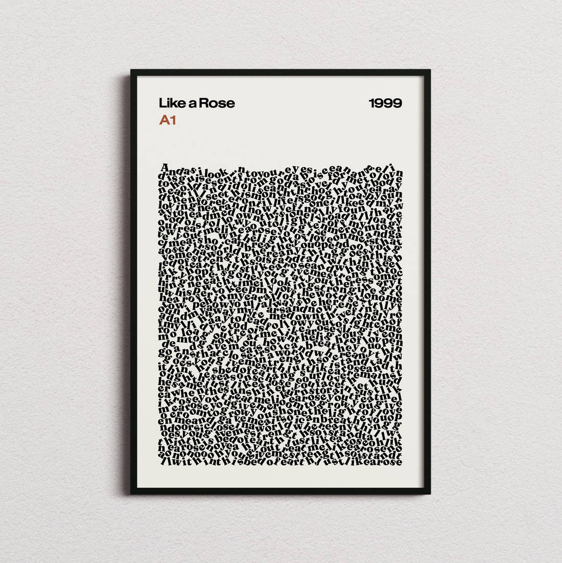A1 Like a Rose Lyric Print in the cream colourway, framed