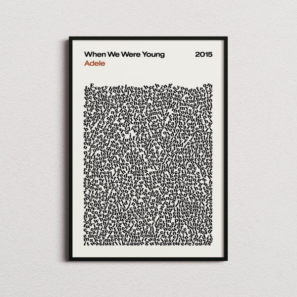 Adele When We Were Young Lyric Print in the cream colourway, framed