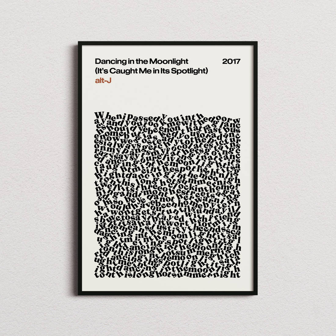alt-J Dancing in the Moonlight (It's Caught Me in Its Spotlight) Lyric Print in the cream colourway, framed