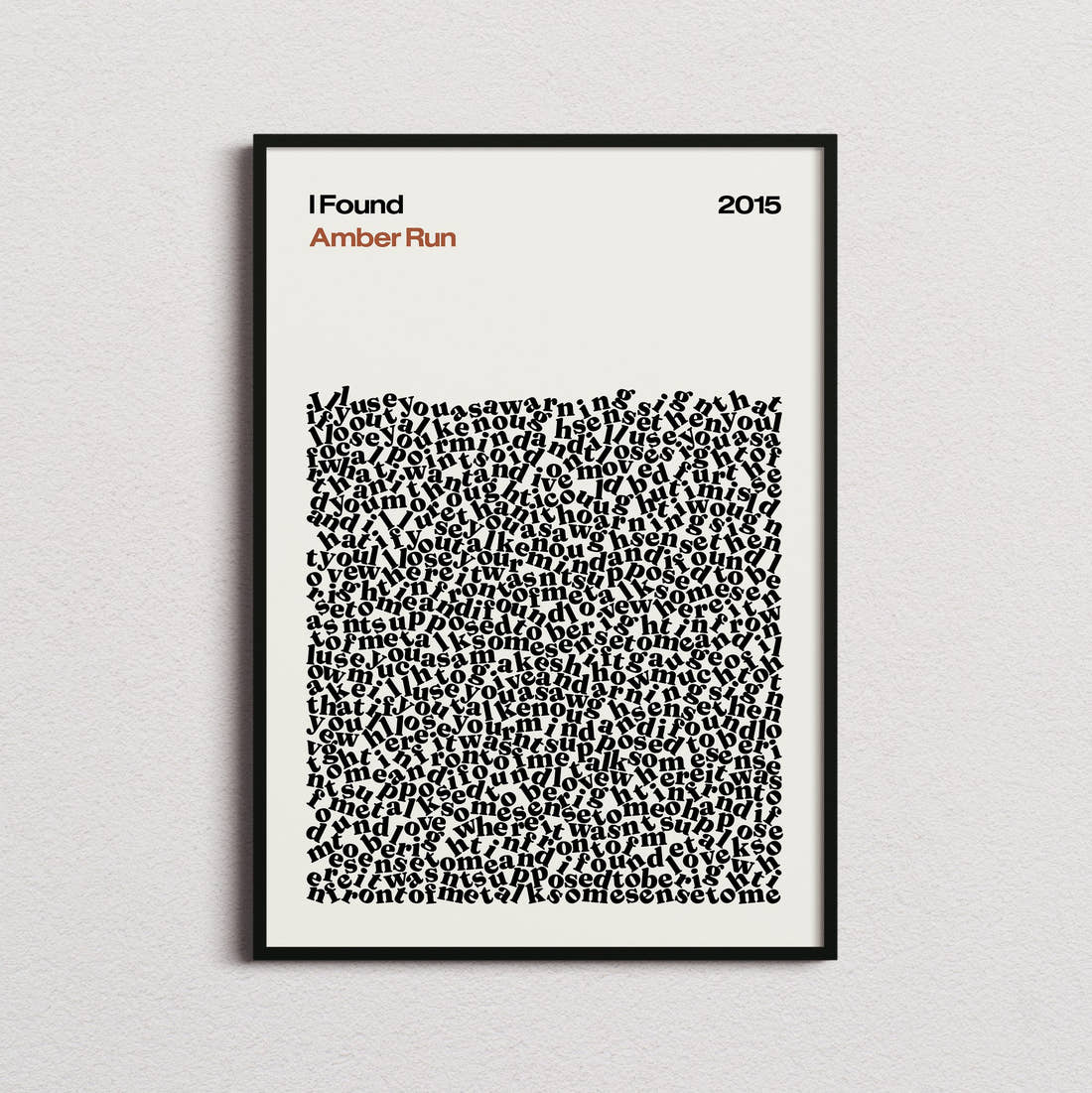 Amber Run I Found Lyric Print in the cream colourway, framed