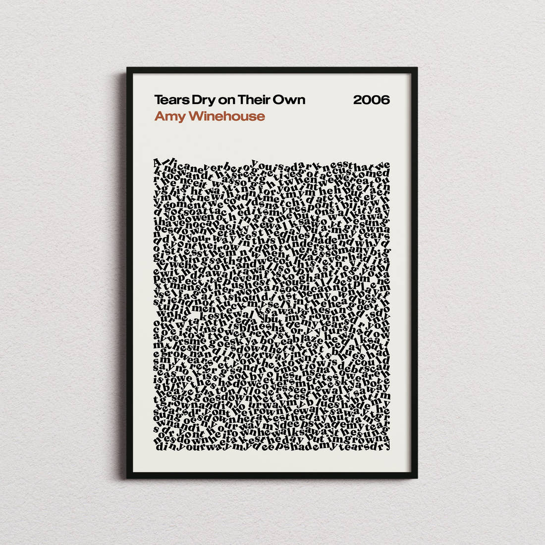 Amy Winehouse Tears Dry on Their Own Lyric Print in the cream colourway, framed