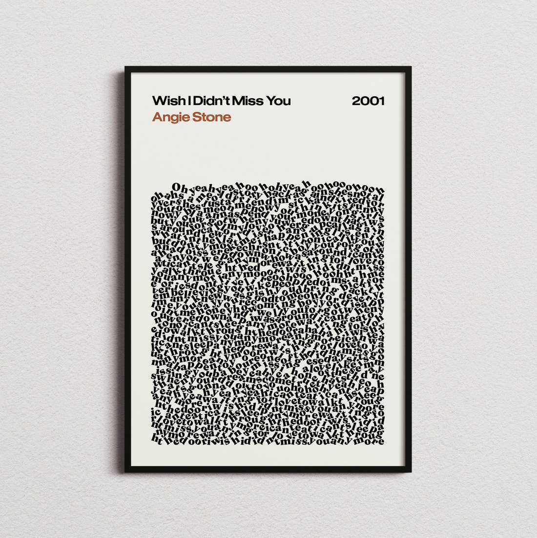 Angie Stone Wish I Didn't Miss You Lyric Print in the cream colourway, framed