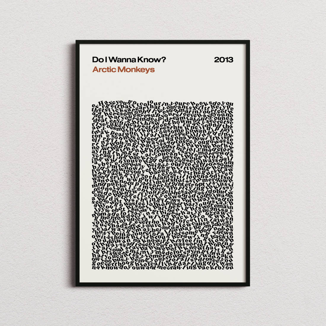 Arctic Monkeys Do I Wanna Know? Lyric Print in the cream colourway, framed