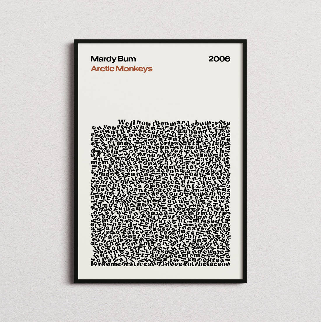 Arctic Monkeys Mardy Bum Lyric Print in the cream colourway, framed
