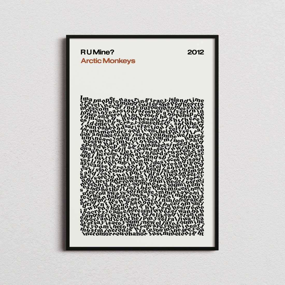 Arctic Monkeys R U Mine? Lyric Print in the cream colourway, framed