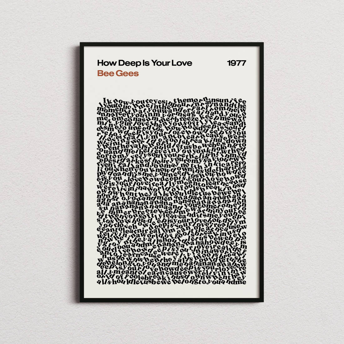 Bee Gees How Deep Is Your Love Lyric Print in the cream colourway, framed