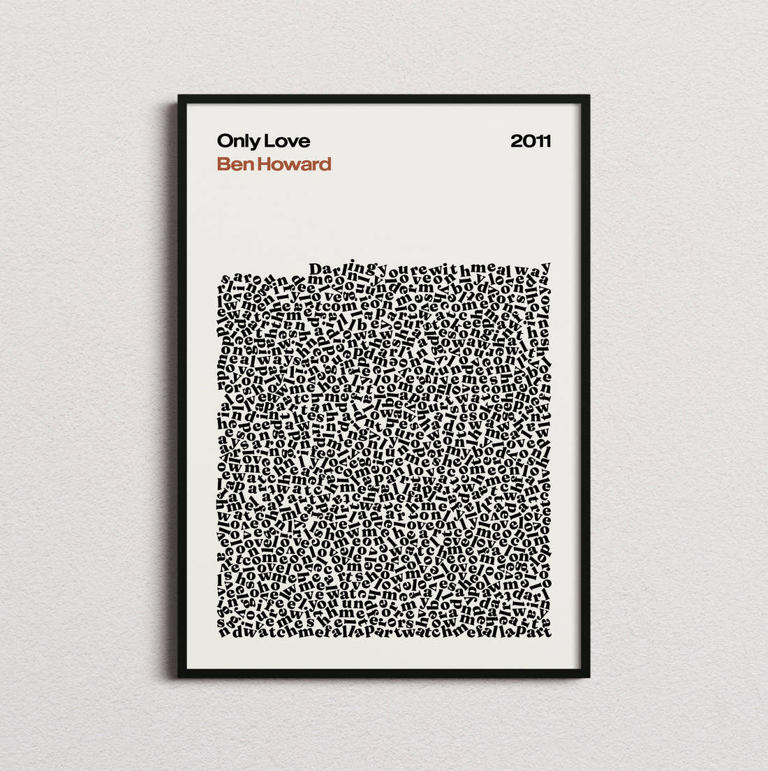 Ben Howard Only Love Lyric Print in the cream colourway, framed