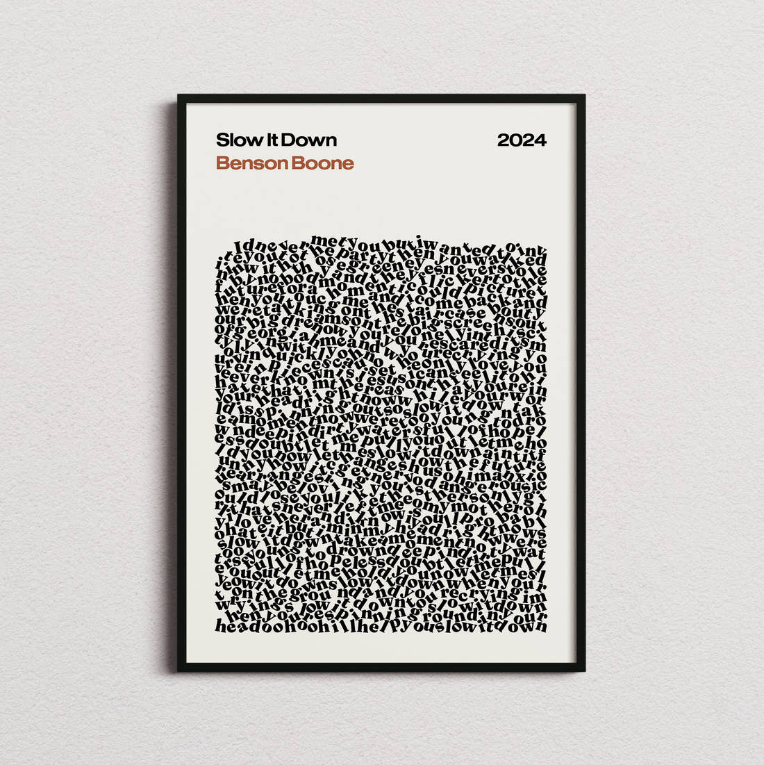 Benson Boone Slow It Down Lyric Print in the cream colourway, framed