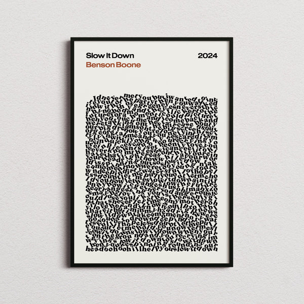 Benson Boone Slow It Down Lyric Print in the cream colourway, framed