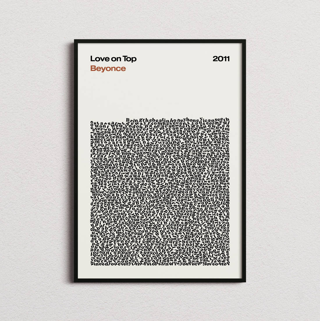 Beyoncé Love on Top Lyric Print in the cream colourway, framed