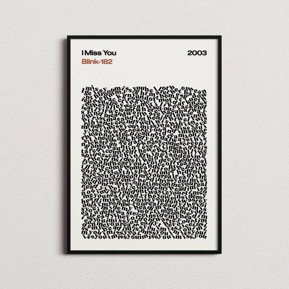 Blink-182 I Miss You Lyric Print in the cream colourway, framed