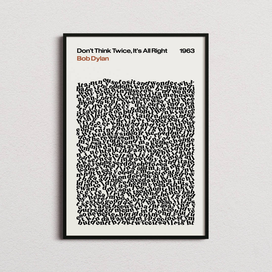 Bob Dylan Don't Think Twice, It's All Right Lyric Print in the cream colourway, framed