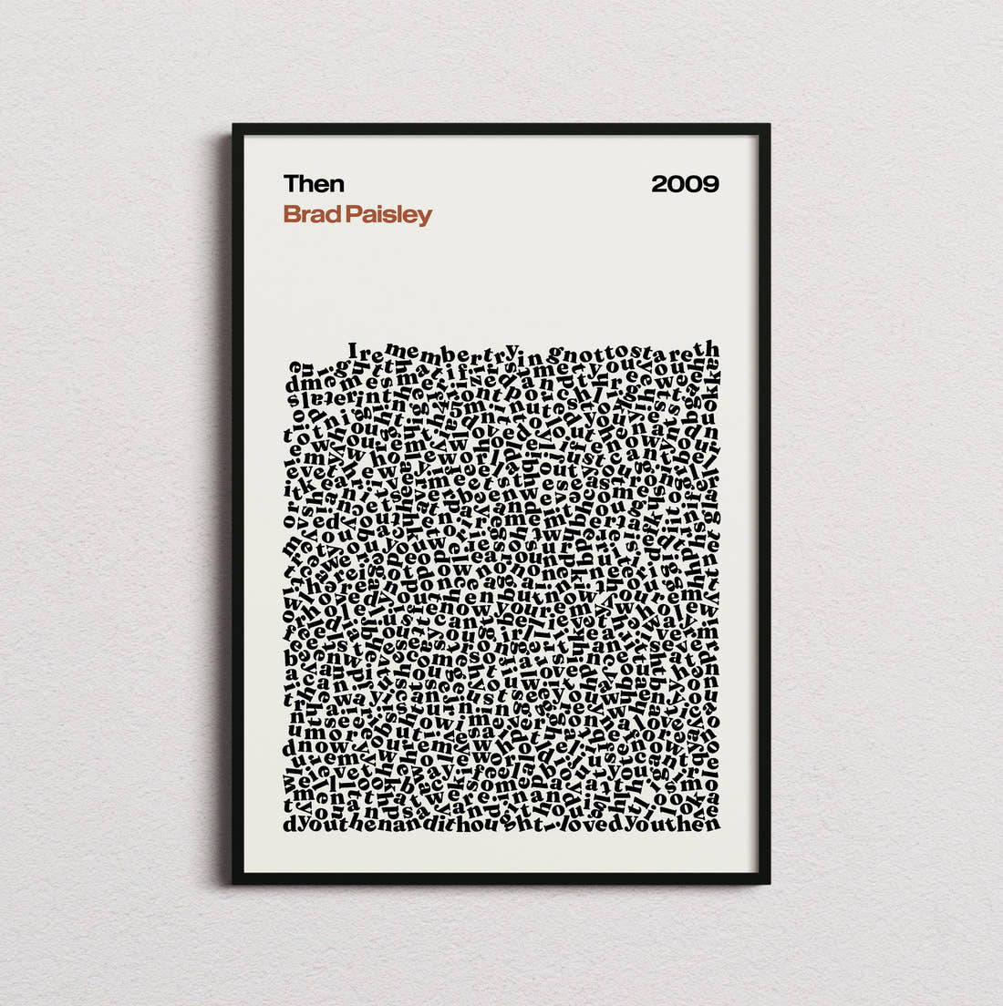 Brad Paisley Then Lyric Print in the cream colourway, framed