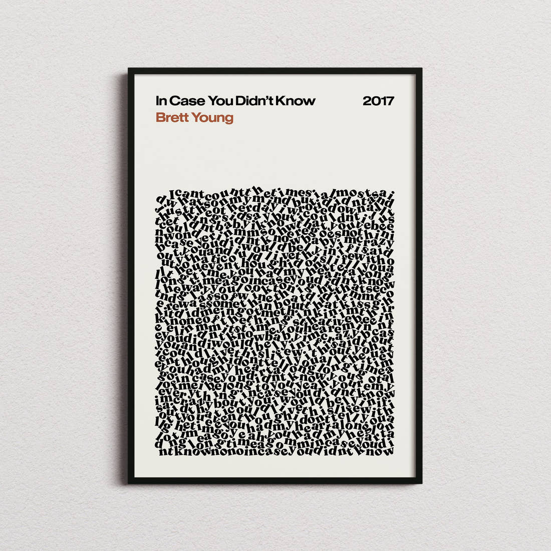 Brett Young In Case You Didn’t Know Lyric Print in the cream colourway, framed