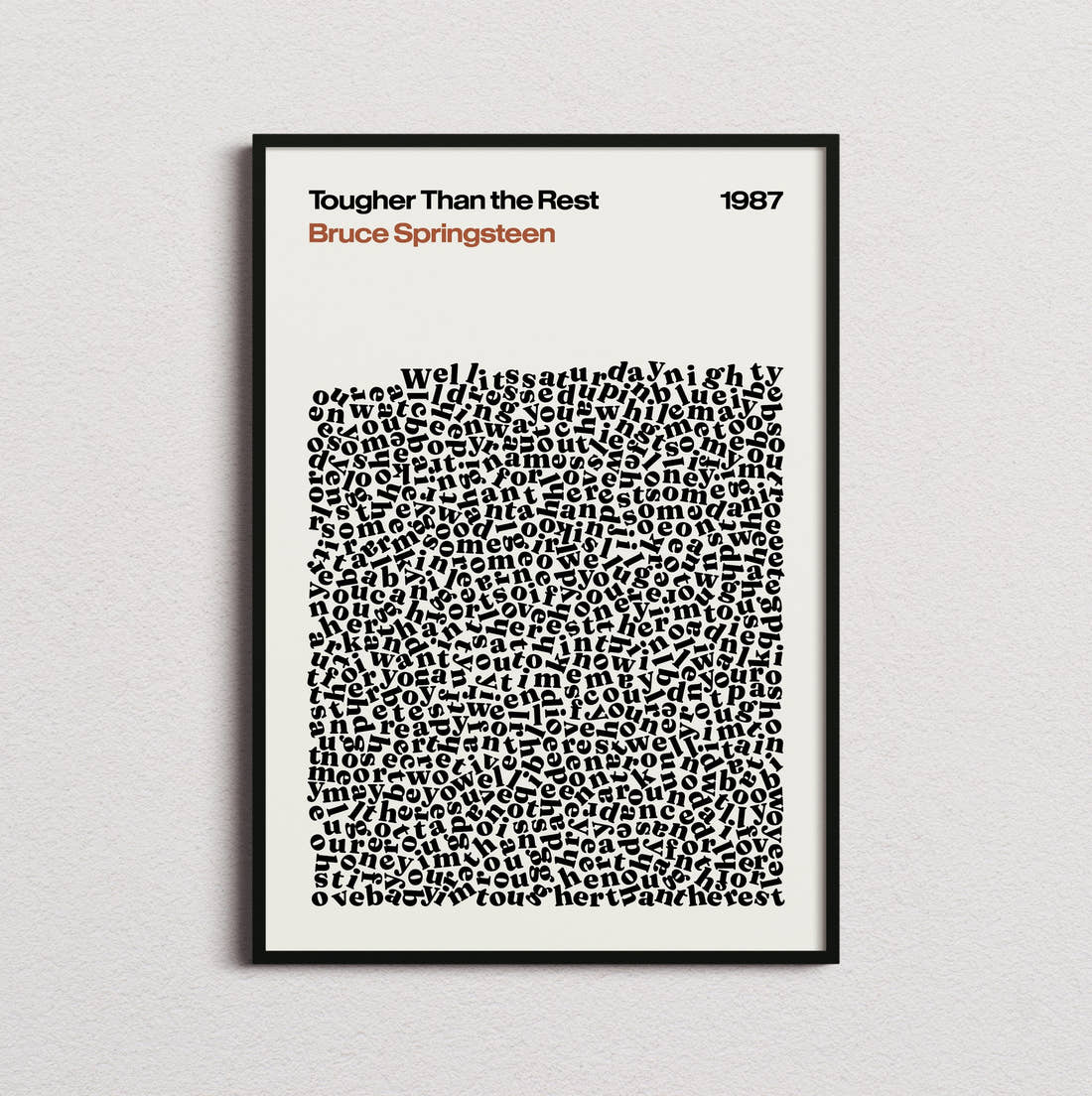 Bruce Springsteen Tougher Than the Rest Lyric Print in the cream colourway, framed