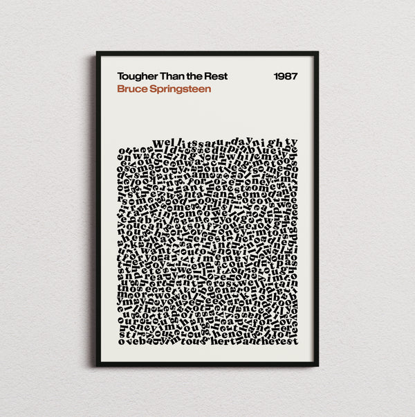 Bruce Springsteen Tougher Than the Rest Lyric Print