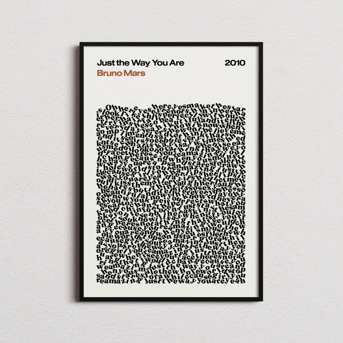 Bruno Mars Just the Way You Are Lyric Print in the cream colourway, framed