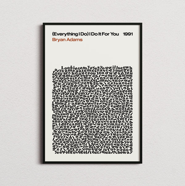 Bryan Adams (Everything I Do) I Do It for You Lyric Print