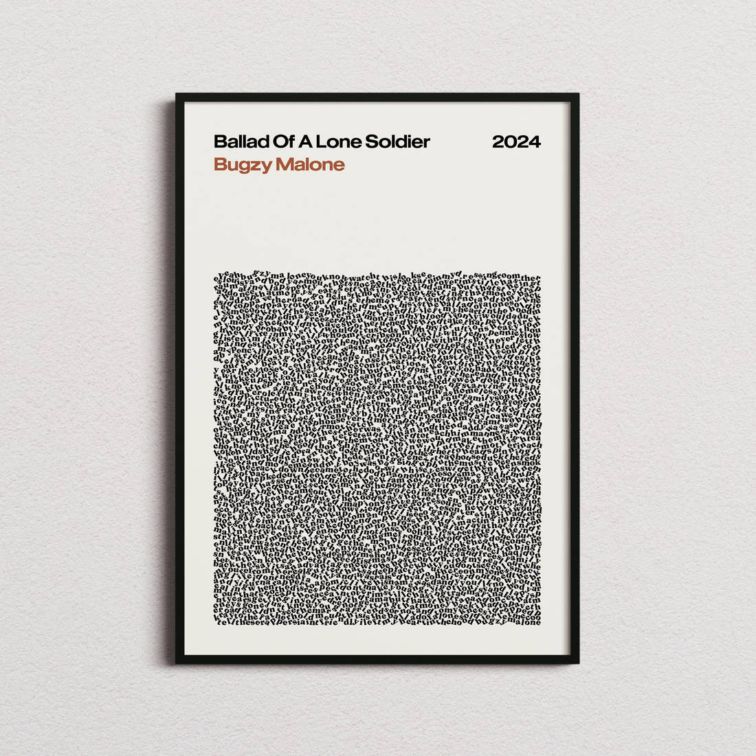 Bugzy Malone Ballad of a Lone Soldier Lyric Print in the cream colourway, framed
