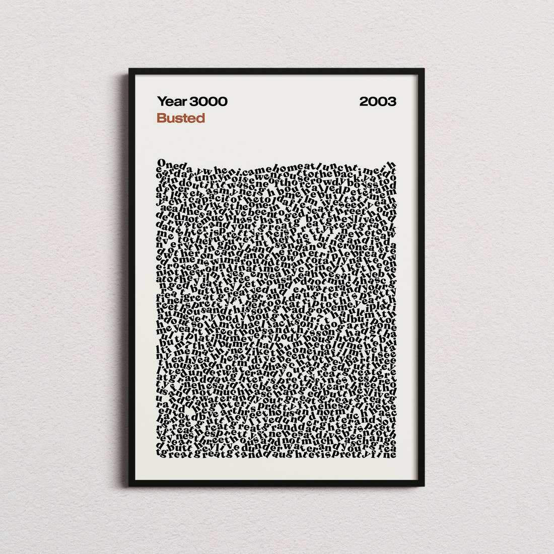 Busted Year 3000 Lyric Print in the cream colourway, framed