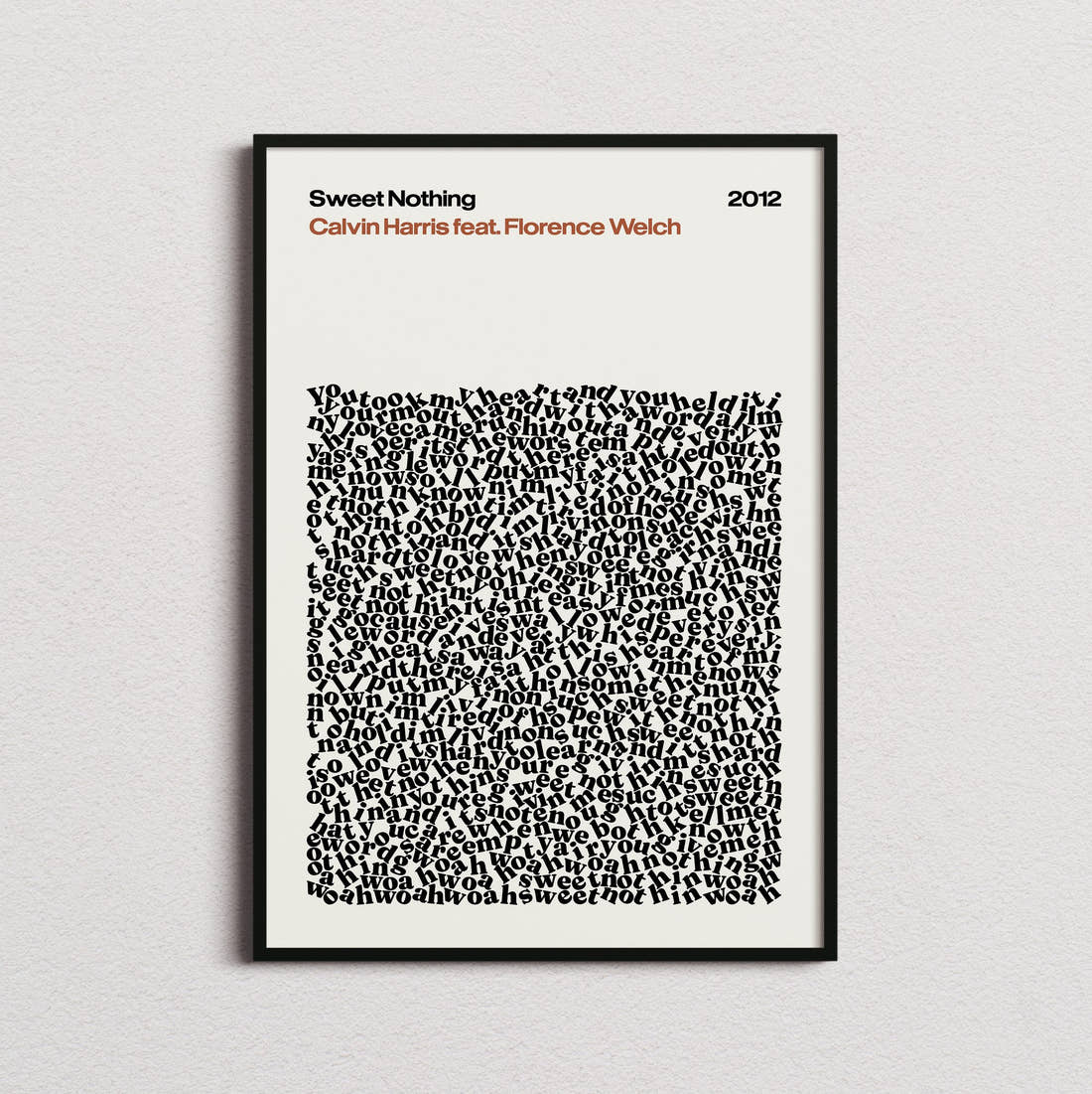 Calvin Harris feat. Florence Welch Sweet Nothing Lyric Print in the cream colourway, framed